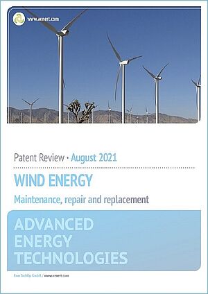 WIND ENERGY. Maintenance, repair and replacement. Patent Review